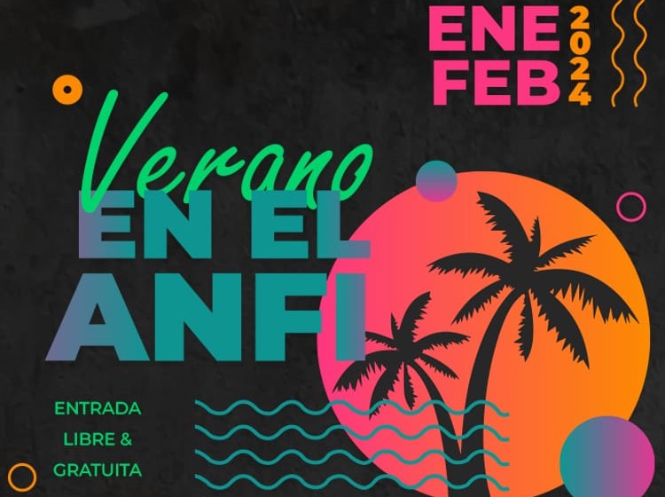 Este fin de semana comienza Verano en el Anfi
